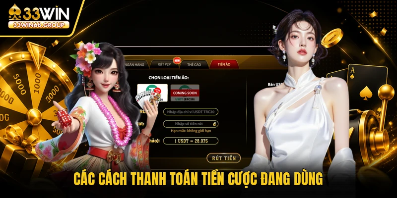 Các cách thanh toán tiền cược đang dùng